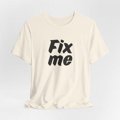 T-shirt uomo grafica «Fix Me»
