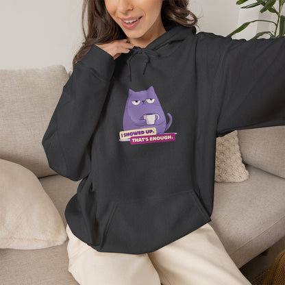 Felpa con cappuccio donna «I Showed Up»