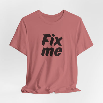T-shirt uomo grafica «Fix Me»
