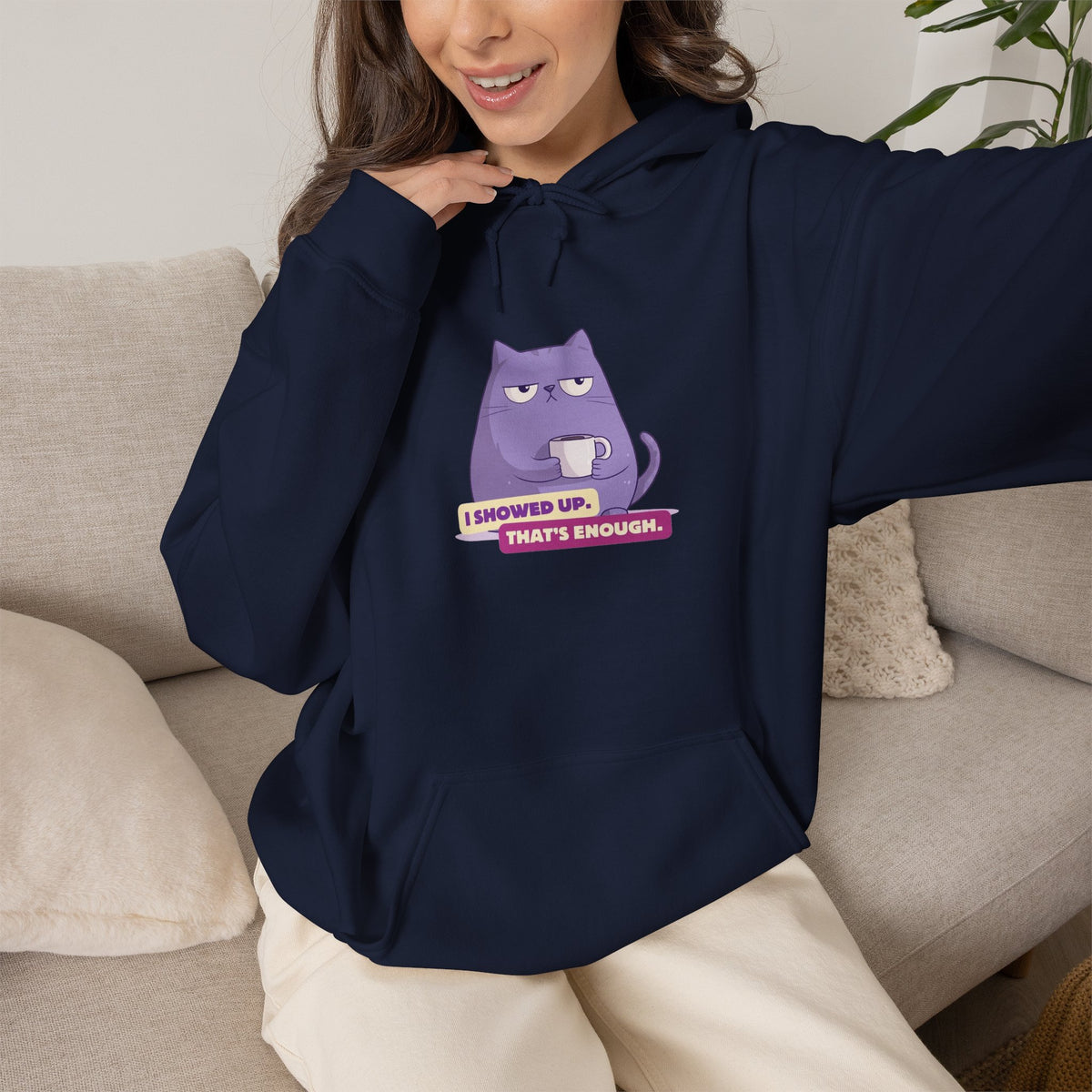 Felpa con cappuccio donna «I Showed Up»