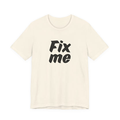 T-shirt uomo grafica «Fix Me»