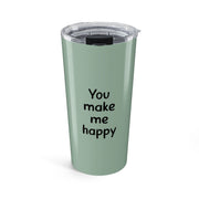 Bicchiere termico 590 ml «You Make Me Happy»