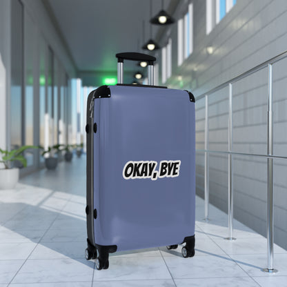 Valigia da viaggio «Okay Bye»