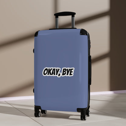 Valigia da viaggio «Okay Bye»